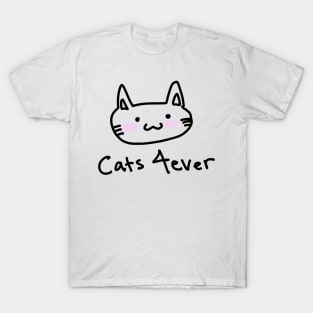 Cats 4ever T-Shirt